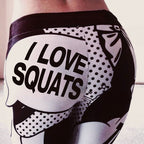 I LOVE SQUATS Yoga leggings